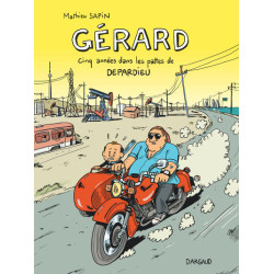 Gérard, cinq années dans...