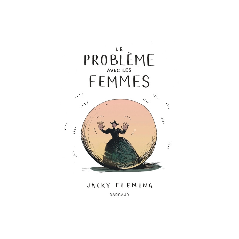 Le Problème avec les femmes - Le Problème avec les femmes