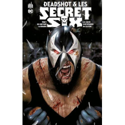 DEADSHOT & LES SECRET SIX -...