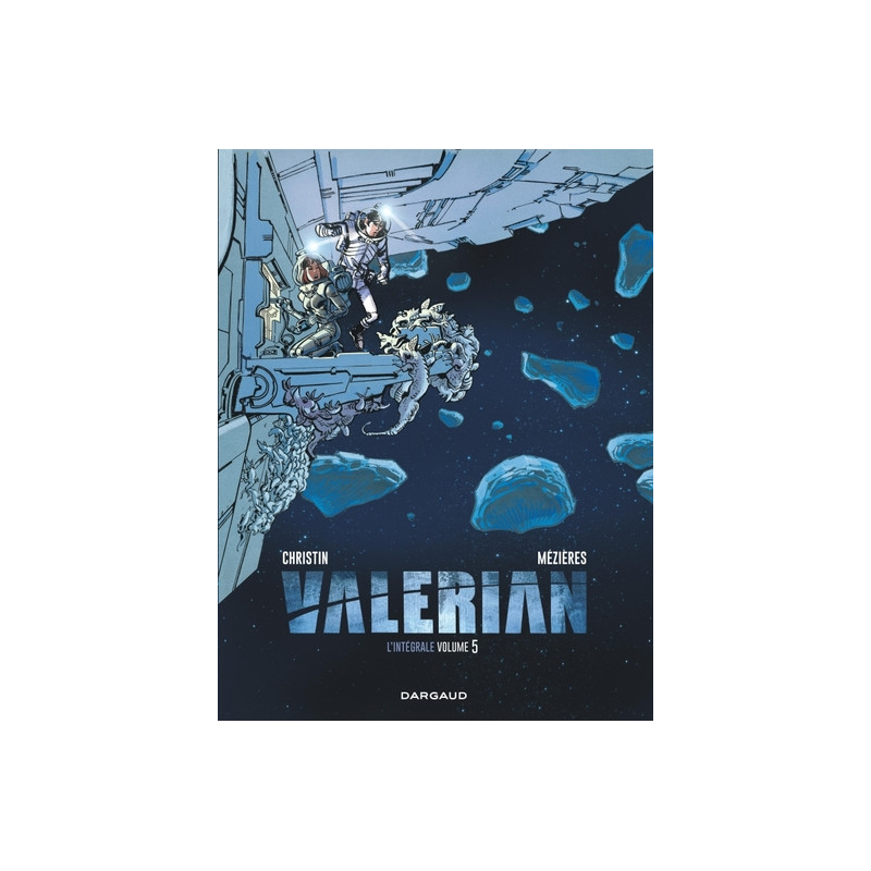 Valérian - Intégrales - Tome 5 - Valerian Intégrale - tome 5