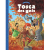 Tosca des Bois - Tome 1 - Tosca des Bois - tome 1