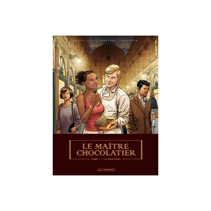 Le Maître Chocolatier - Tome 1 - La Boutique