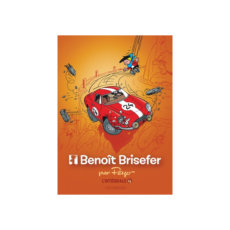 Intégrale Benoît Brisefer - Tome 4
