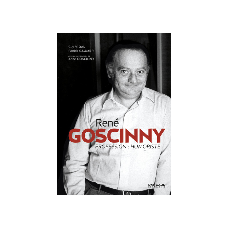 René Goscinny - Profession : humoriste - René Goscinny - Profession : humoriste