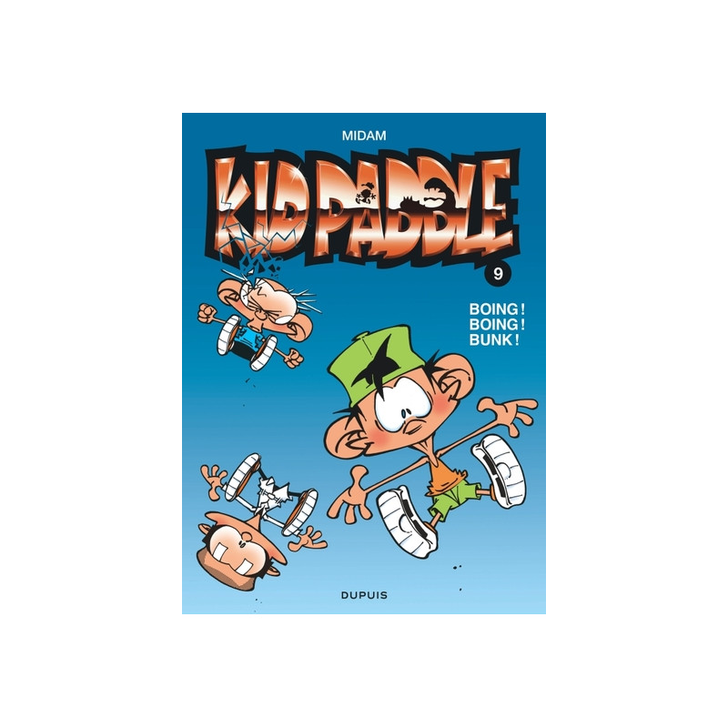 Kid Paddle - Tome 9 - Boing ! Boing ! Bunk !