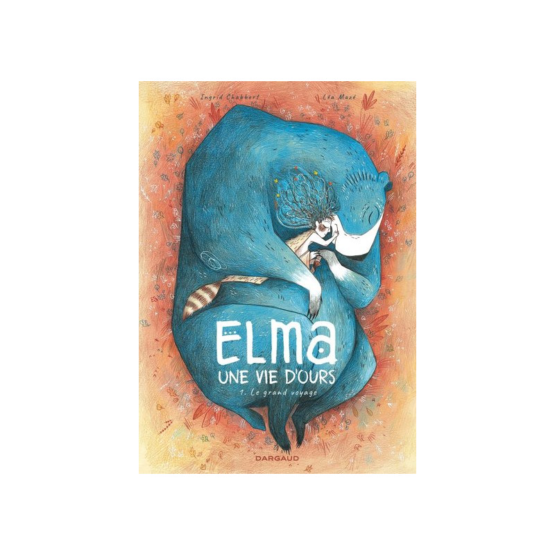 Elma, une vie d'ours - Tome 1 - Le Grand Voyage