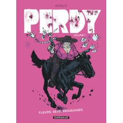 Perdy - Tome 1 - Fleurs,...