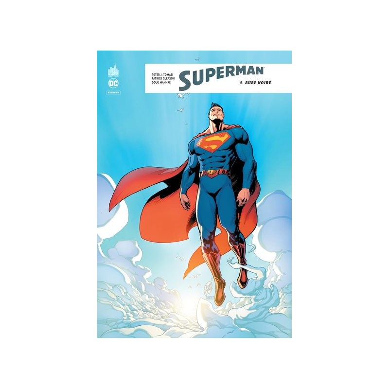 SUPERMAN REBIRTH - Tome 4