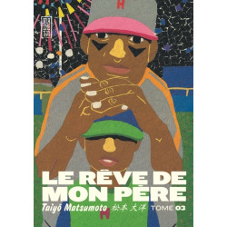 Le Rêve de mon père - Tome 3