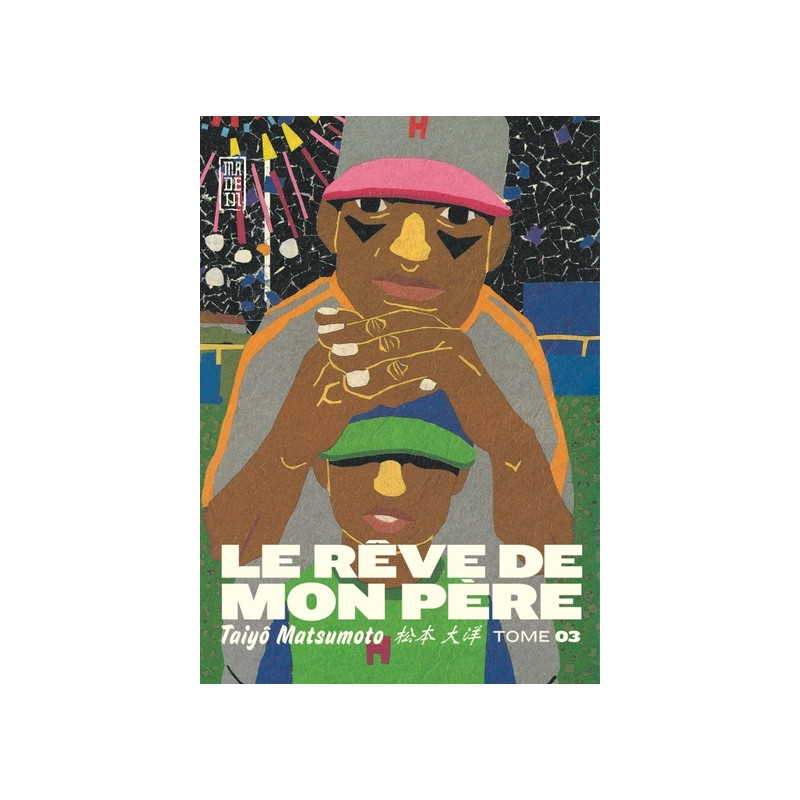 Le Rêve de mon père - Tome 3