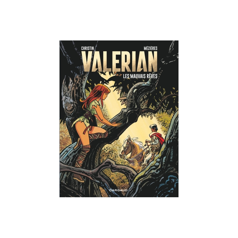 Valérian - Les Mauvais Rêves