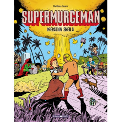 Supermurgeman - Tome 4 -...