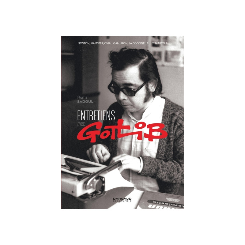 Entretiens avec Gotlib - Entretiens avec Gotlib