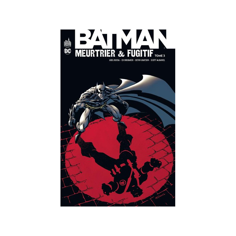 Batman Meurtrier & Fugitif  - Tome 3