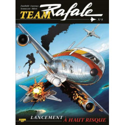 Team Rafale - Tome 8 -...