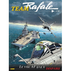 Team Rafale - Tome 10 - Le...