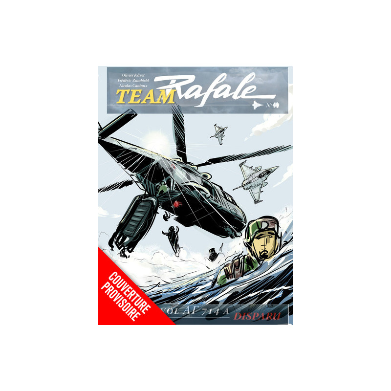 Team Rafale - Tome 11 - Portés disparus