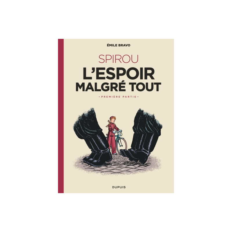 Le Spirou d'Emile Bravo - Tome 2 - SPIROU l'espoir malgré tout (Première partie)