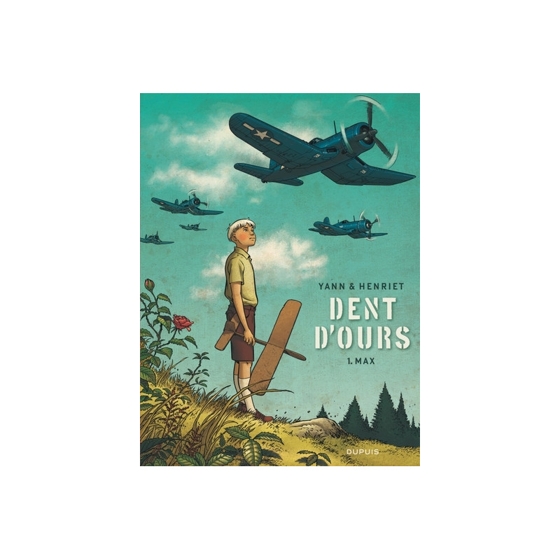 Dent d'ours - Tome 1 - Max