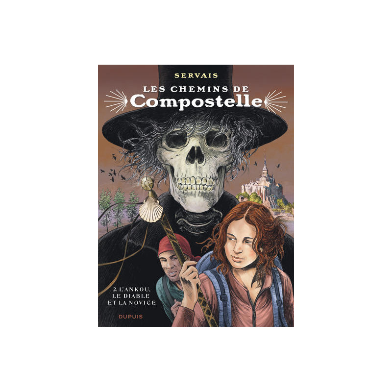 Les chemins de Compostelle - Tome 2 - L'ankou, le diable et la novice