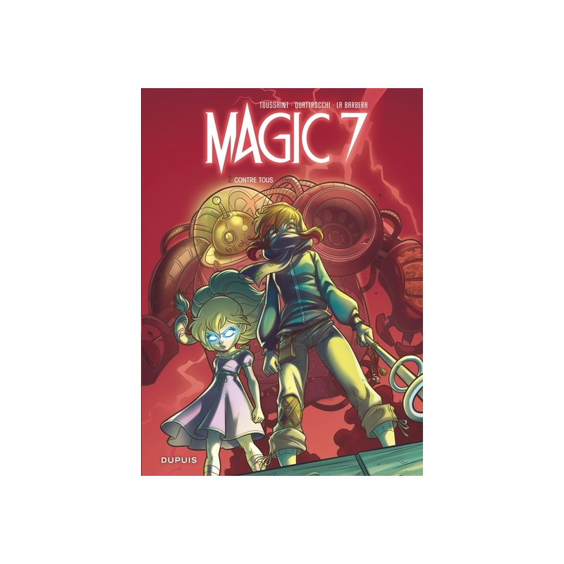 Magic 7 - Tome 2 - Contre tous