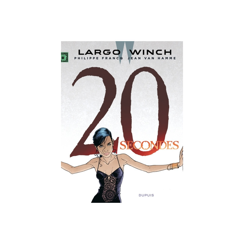Largo Winch - Tome 20 - 20 secondes