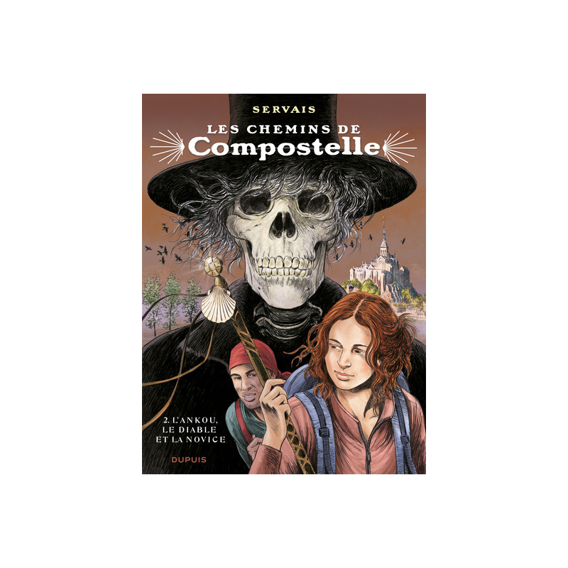 Les chemins de Compostelle - Tome 2 - L'ankou, le diable et la novice