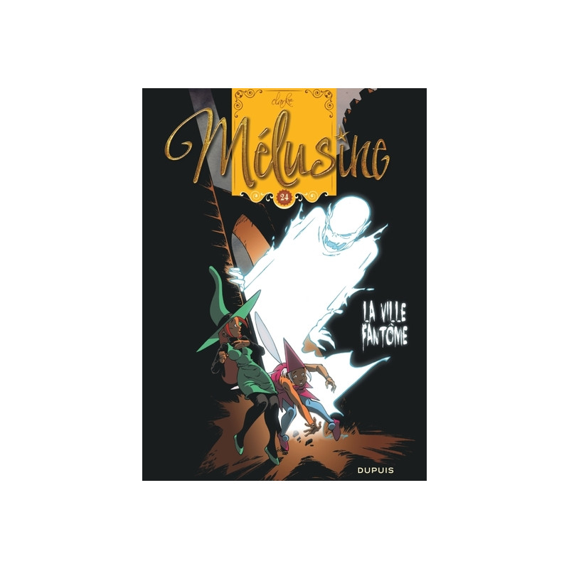 Mélusine - Tome 24 - La ville fantôme