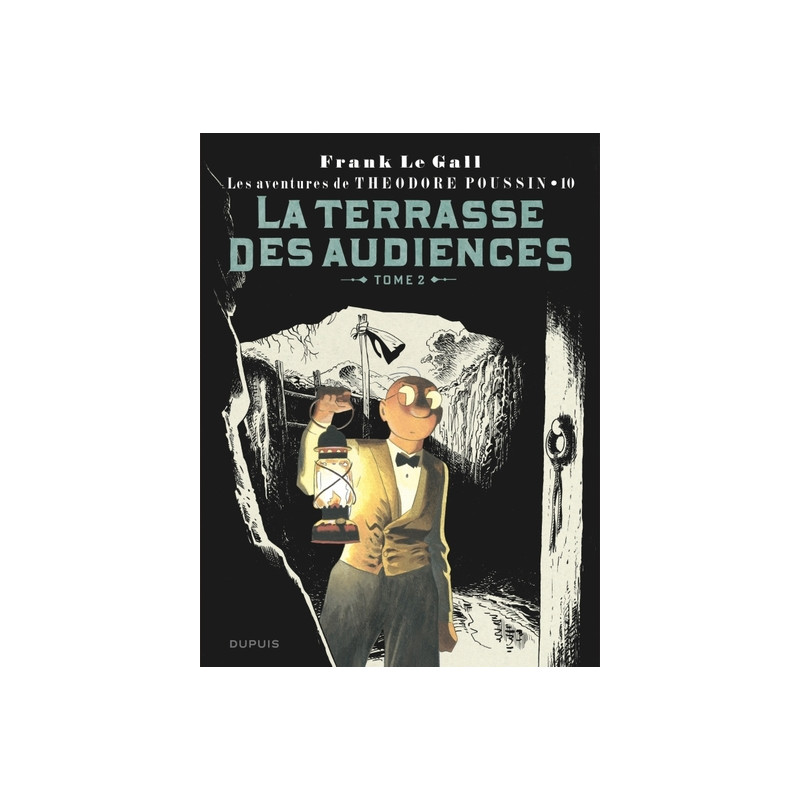 Théodore Poussin - Tome 10 - La terrasse des audiences, tome 2