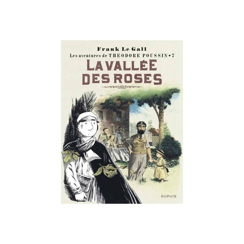 Théodore Poussin - Tome 7 - La Vallée des roses