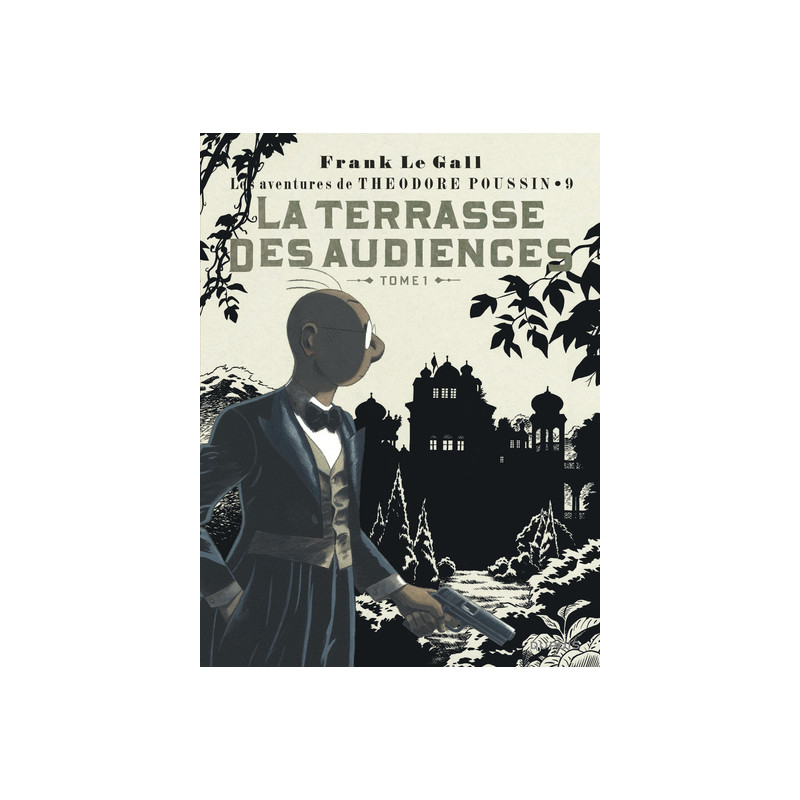 Théodore Poussin - Tome 9 - La Terrasse des audiences, tome 1
