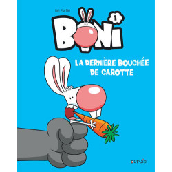 Boni - Tome 1 - La dernière...
