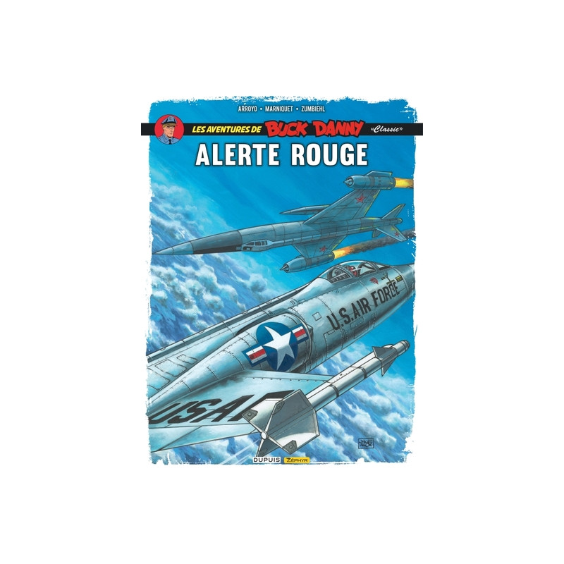 Buck Danny Classic - Tome 6 - Alerte rouge