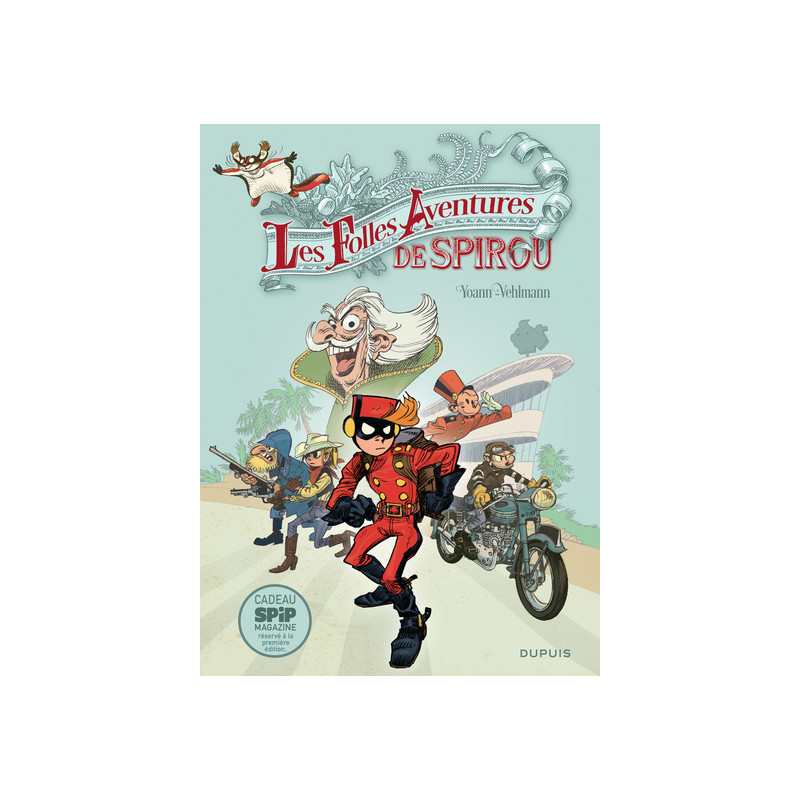Spirou et Fantasio - Hors-série - Tome 5 - Les Folles Aventures de Spirou