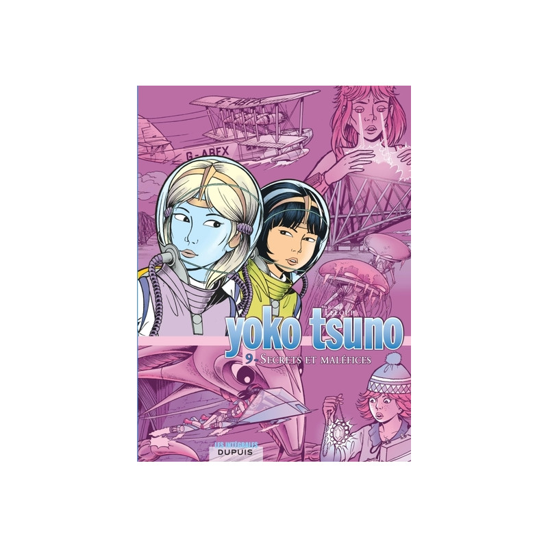 Yoko Tsuno - L'intégrale - Tome 9 - Secrets et maléfices