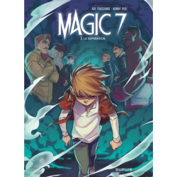 Magic 7 - Tome 5 - La...