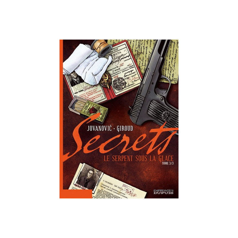 Secrets, Le Serpent sous la glace - Tome 3