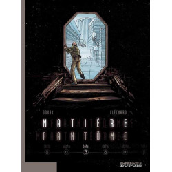 Matière Fantôme - Tome 2 -...