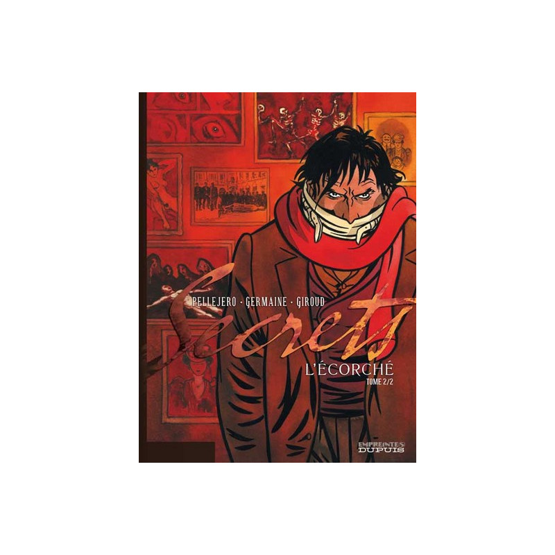 Secrets, L'Écorché - Tome 2