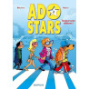 Adostars - Tome 2 - Toujours pas célèbres ?