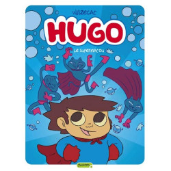 Hugo - Tome 4 - Le supermatou