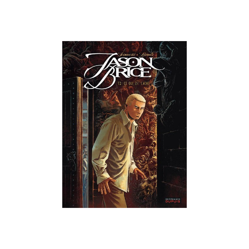 Jason Brice - Tome 2 - Ce qui est caché