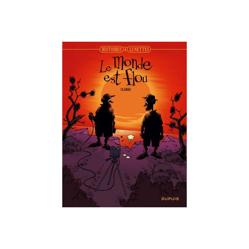 Histoires à lunettes - Tome 5 - Le monde est flou