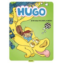 Hugo - Tome 5 - Je ne veux...