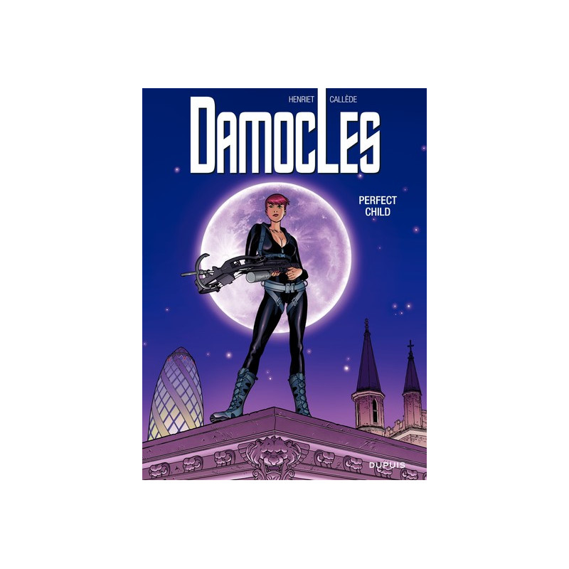 Damoclès - Tome 3 - Perfect child