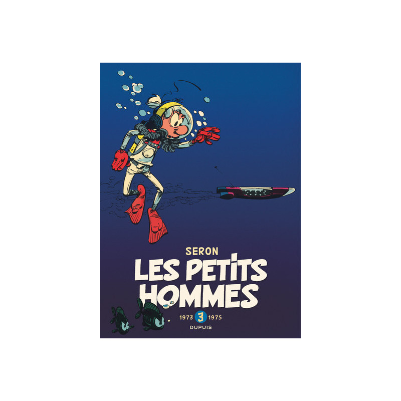 Les Petits Hommes - L'intégrale - Tome 3 - 1973-1975