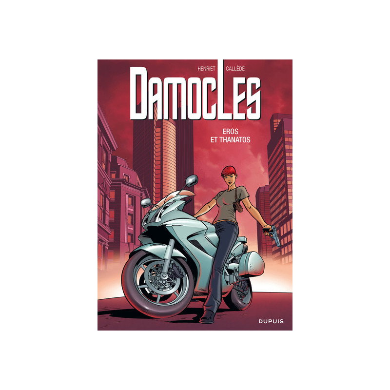 Damoclès - Tome 4 - Eros et Thanatos
