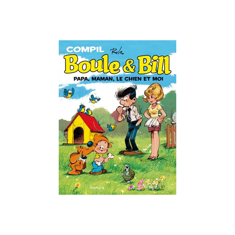 Boule et Bill - La compil - Tome 2 - Papa, Maman, le chien et moi
