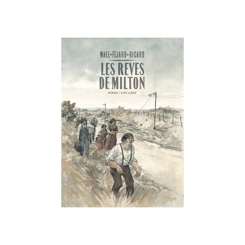 Les rêves de Milton - L'intégrale