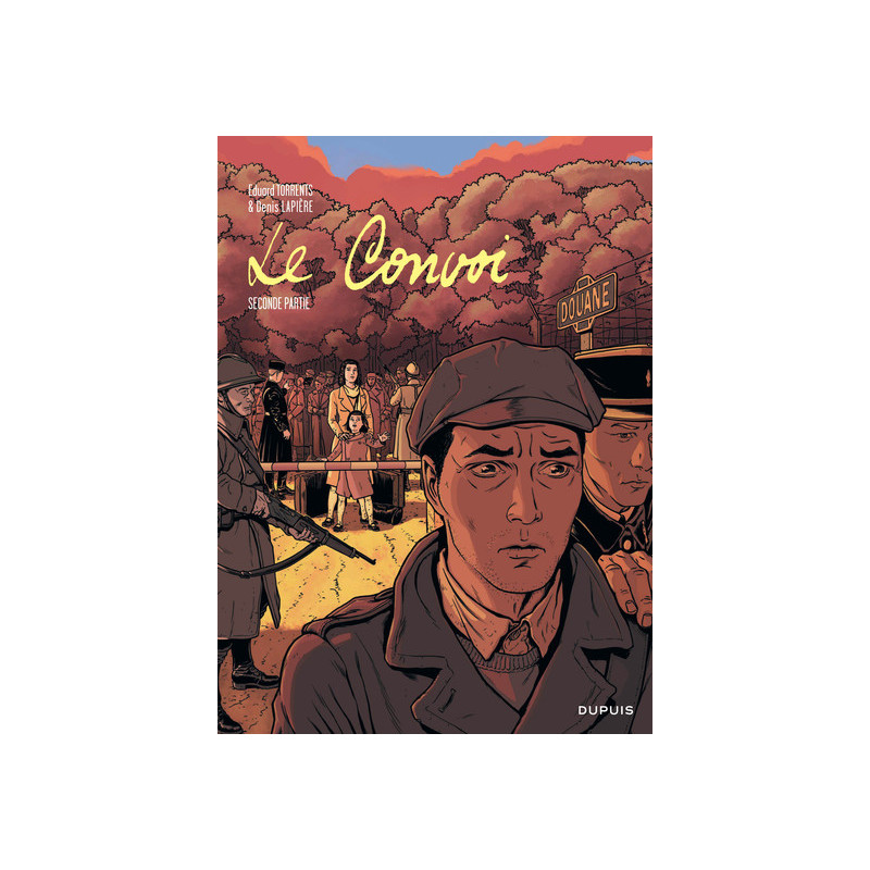 Le convoi  - Tome 2